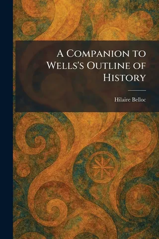 A Companion to Wells's Outline of History