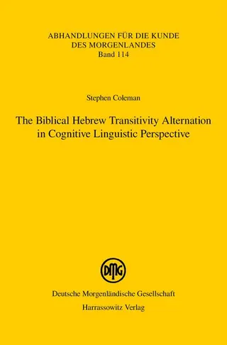 The Biblical Hebrew Transitivity Alternation in Cognitive Linguistic Perspective