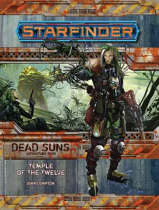 Starfinder Adventure Path Temple of the Twelve Dead Suns 2 of 6