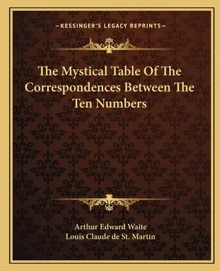The Mystical Table Of The Correspondences Between The Ten Numbers