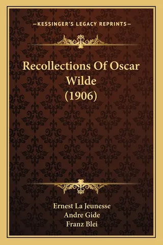 Recollections of Oscar Wilde