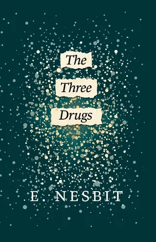 The Three Drugs