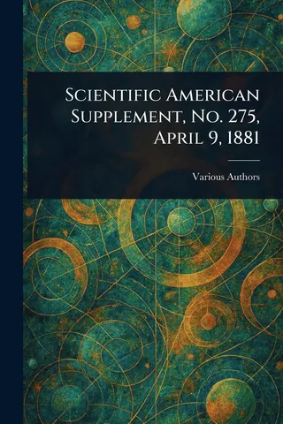 Scientific American Supplement No 275 April 9 1881