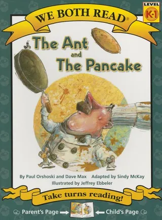 We Both Read-The Ant and the Pancake