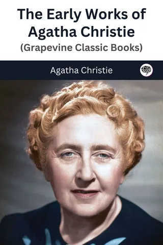 The Early Works of Agatha Christie