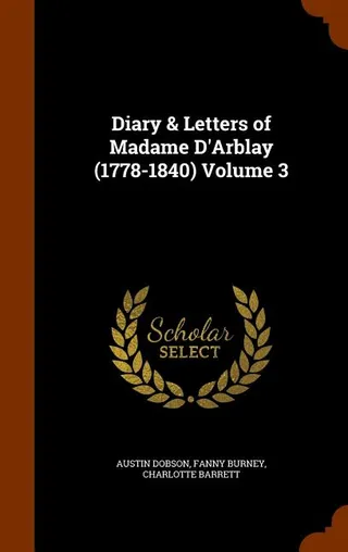 Diary & Letters of Madame D'Arblay