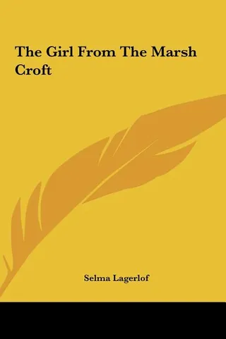 The Girl from the Marsh Croft