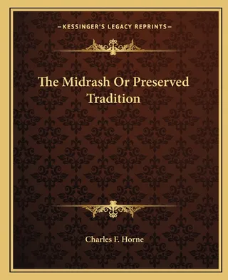 The Midrash Or Preserved Tradition