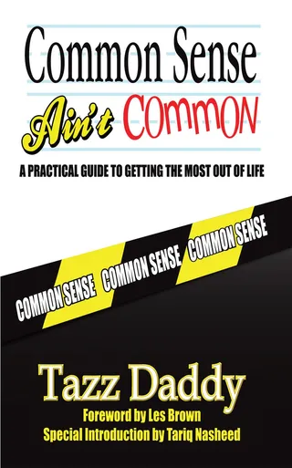 Common Sense Ain't Common