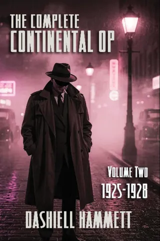 The Complete Continental Op: Volume II