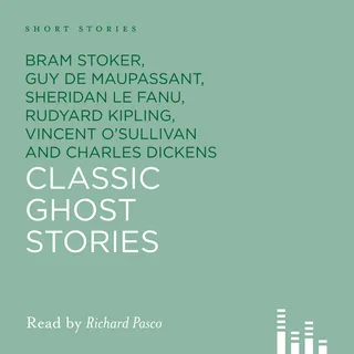 Classic Ghost Stories