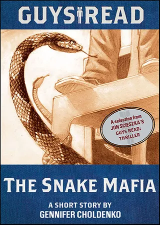 Guys Read: The Snake Mafia