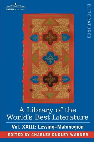A Library of the World's Best Literature - Ancient and Modern