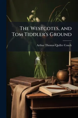 The Westcotes, and Tom Tiddler's Ground