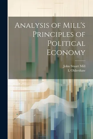 Analysis of Mill's Principles of Political Economy