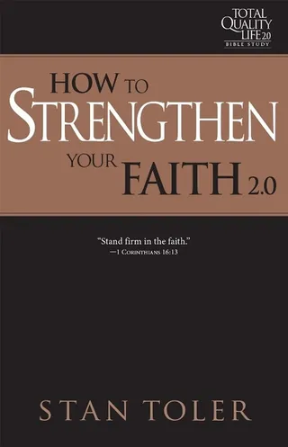 How to Strengthen Your Faith