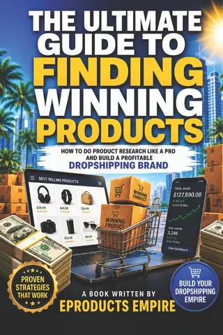 The Ultimate Guide to Finding Winning Products