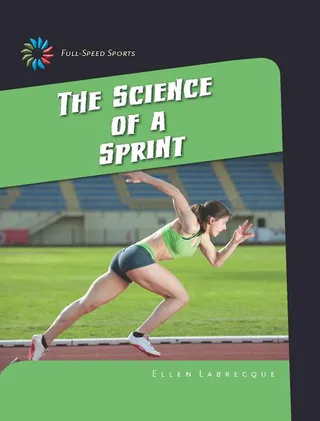 The Science of a Sprint