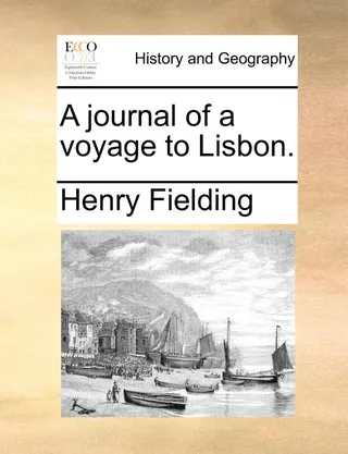 The Journal of a Voyage to Lisbon