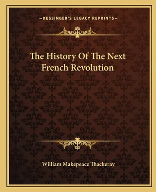 The History Of The Next French Revolution