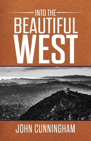 Into the Beautiful West