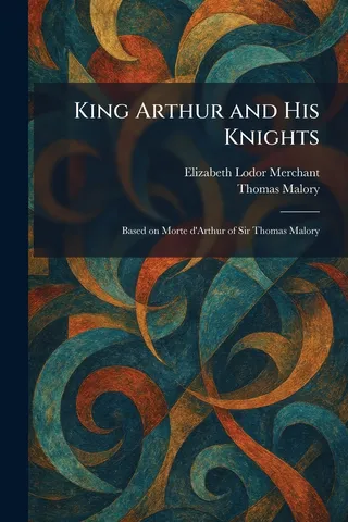 King Arthur and His Knights