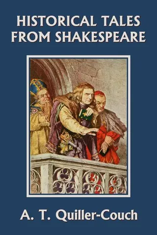 Historical Tales from Shakespeare Yesterday's Classics