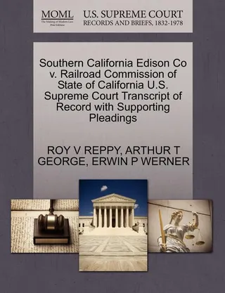 Southern California Edison Co. v. Railroad Commission of State of California
