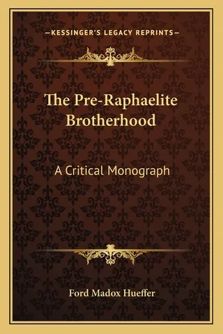 The Pre-Raphaelite Brotherhood