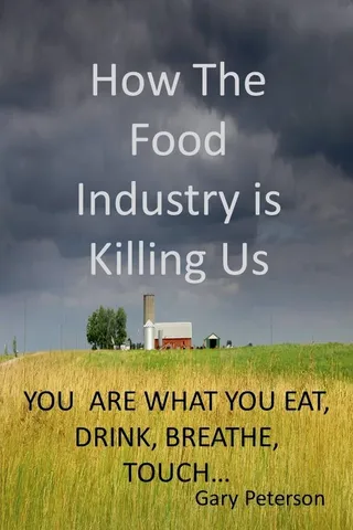 How the Food Industry is Killing Us