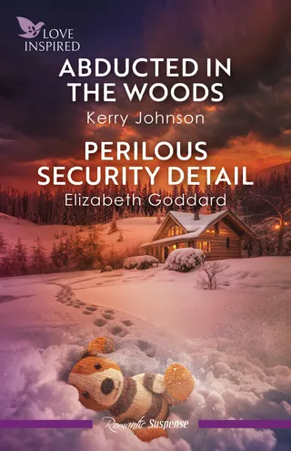 Abducted In The Woods / Perilous Security Detail