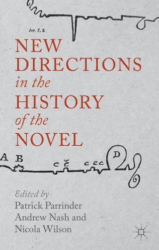 Directions in the History of the Novel