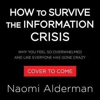 The Third Information Crisis