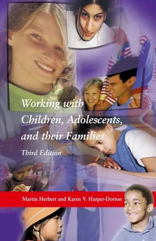 Working with Children, Adolescents, and Their Families