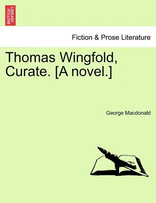 Thomas Wingfold, Curate. [A Novel.] Vol. II