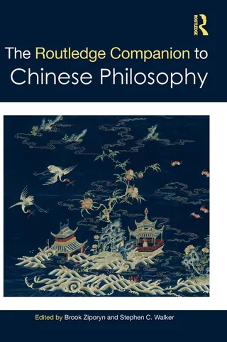 The Routledge Companion to Chinese Philosophy