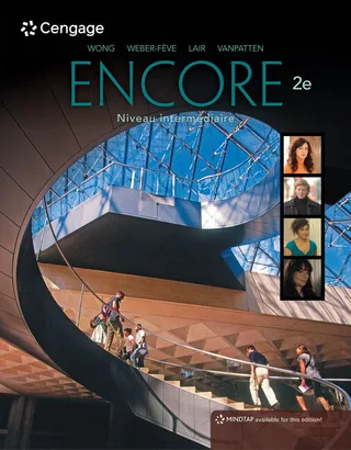 MindTap for Wong/Weber-Feve/Lair/Vanpatten's Encore Intermediate French