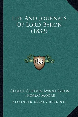 Life and Journals of Lord Byron