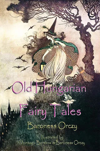 Old Hungarian Fairy Tales