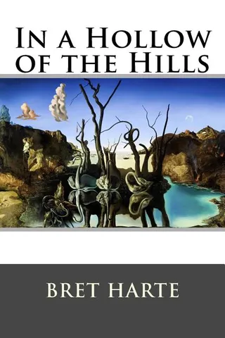 In a Hollow of the Hills
