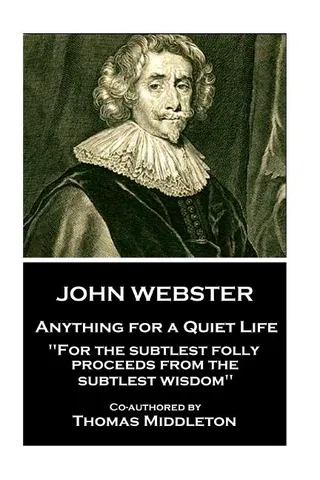 Anything for a Quiet Life