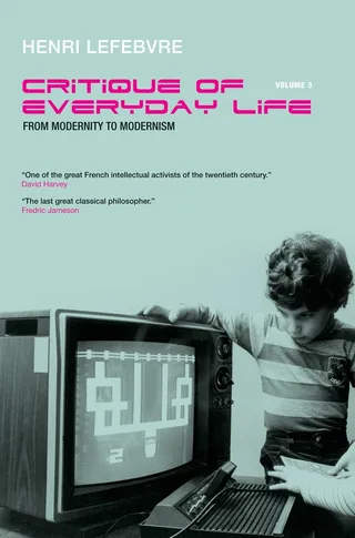 Critique of Everyday Life, Vol. 3