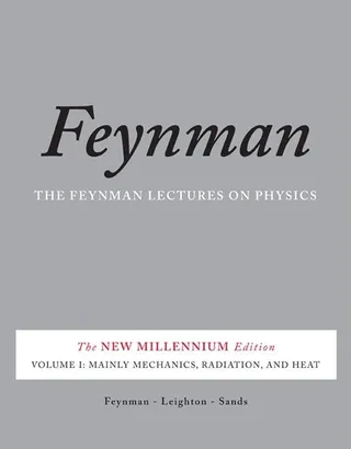 The Feynman Lectures on Physics, Volume I
