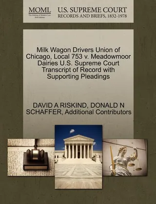 Milk Wagon Drivers Union of Chicago, Local 753 v. Meadowmoor Dairies