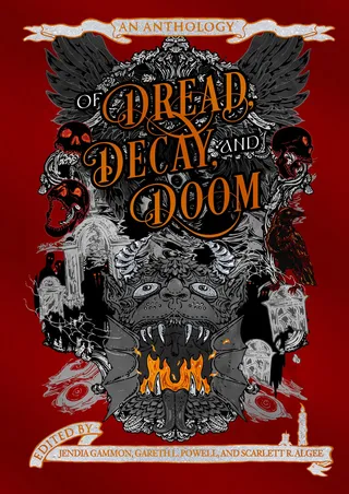 Of Dread, Decay, and Doom
