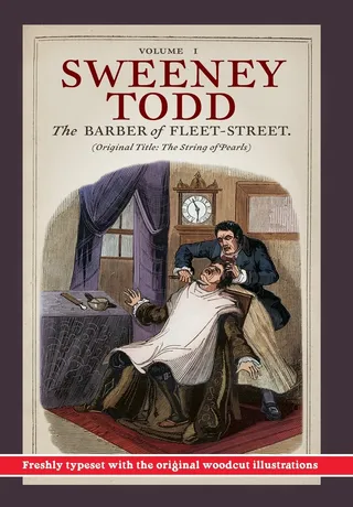 Sweeney Todd The Barber of Fleet-Street Vol I