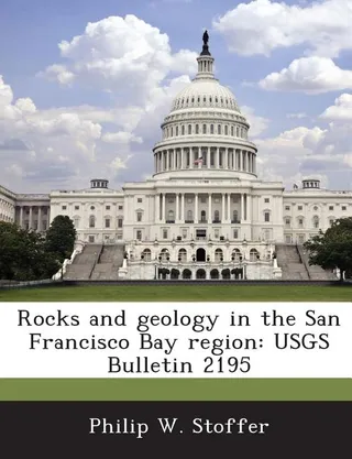 Rocks and Geology in the San Francisco Bay Region