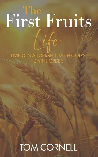 The First Fruits Life