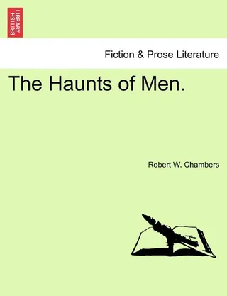 The Haunts of Men