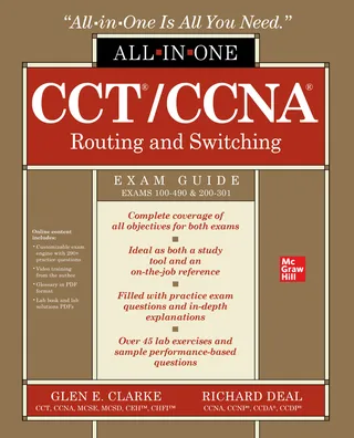 CCT/CCNA Routing and Switching All-in-One Exam Guide